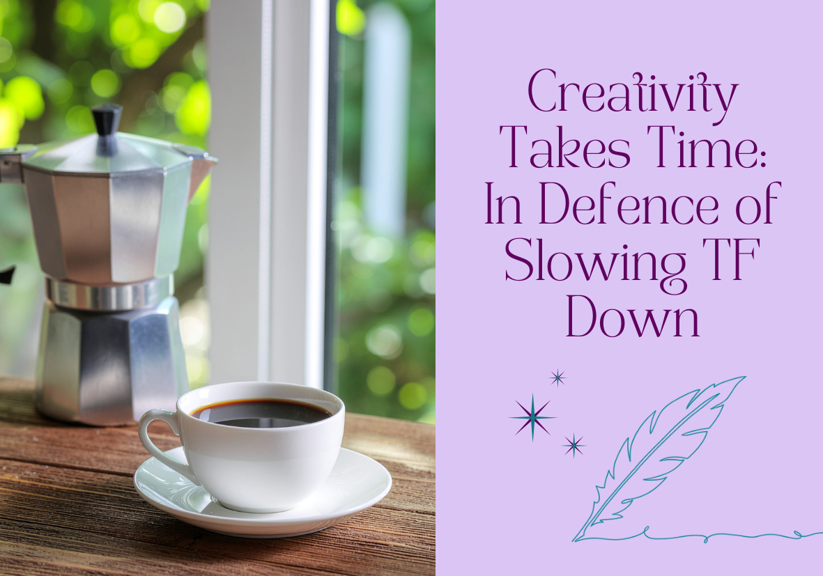 A moka pot and coffee cup sitting on a sunny kitchen counter by a window. Text reads: Creativity Takes Time: In Defence of Slowing TF Down